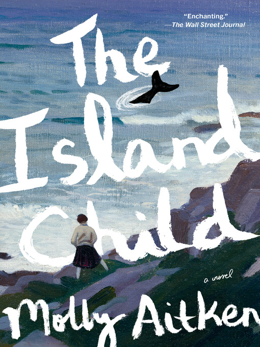 Title details for The Island Child by Molly Aitken - Wait list